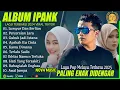 Lagu LUMPUR DAN BERLIAN - CINTA SEPENUH HATI - IPANK FULL ALBUM TERBAIK PERCERAIAN LARA - LAGUPOP MELAYU