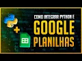 Como Integrar Python com o Google Sheets Google Planilhas