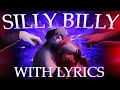 Download Lagu Silly Billy WITH LYRICS | Hit Single Real Cover | ft @stashclub3768 @faeteava @spacenautics