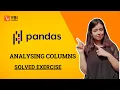 Analysing Columns DataFrame Pandas Python Solved Exercise
