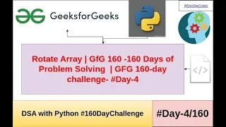 Rotate Array GfG 160 - 160 Days of Problem Solving