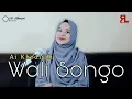 Download Lagu WALISONGO - AI KHODIJAH