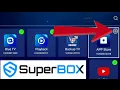 NEW APPS ADDED - How To Update the Superbox App Store