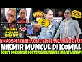 Download Lagu NIKMIR MUNCUL DI KOMAL, NEPOS SEBUT NIKMIR KENA JEBAKAN - JAKET \u0026 JAMBAK ADALAH HOAX DARI NEPOS