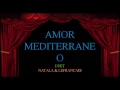 Amor Mediterraéo - Dueto Natala & Lefrancais