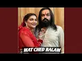 Download Lagu Mat Ched Balam (Remix)
