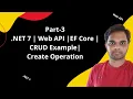 NET 7 Web API Entity Framework Core CRUD Example Create Operation