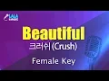 Download Lagu 크러쉬(Crush) _ Beautiful (도깨비) (여자키,Female) / LaLa Karaoke 노래방 Kpop