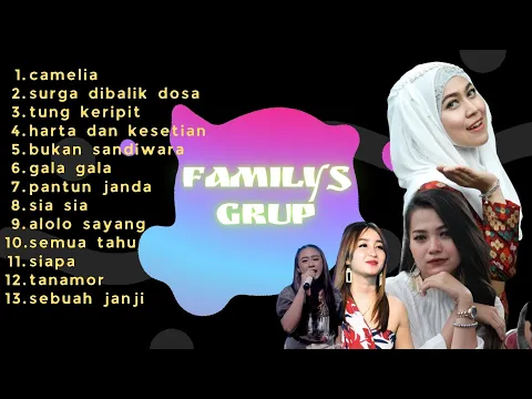 Download MP3 familys grup full album || CAMELIA ||