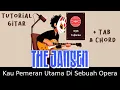 Tutorial Kau Pemeran Utama Di Sebuah Opera - The Jansen Gitar Chord Tab Lirik
