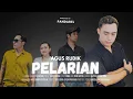 Download Lagu PELARIAN - Agus Rudik - Official Music Video