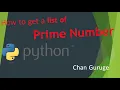 How to get a list of or sequence of prime number list in Python