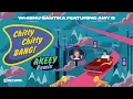Download Lagu Whisnu Santika ft. Amy B - Chitty Chitty Bang! (Akeey Remix)
