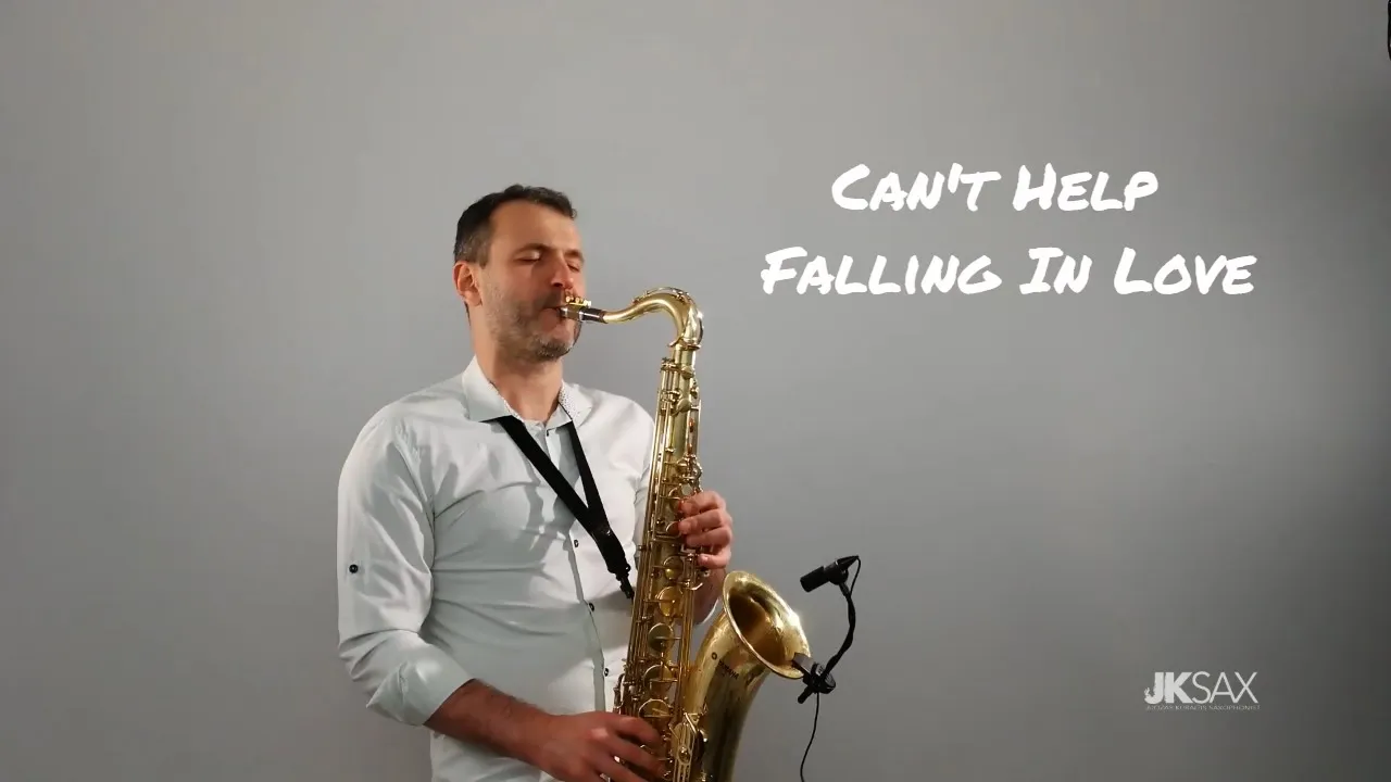 Can’t help falling in love (Saxophone & Piano Cover by JK Sax) Can’t help falling in love (Saxophone & Piano Cover by JK Sax)