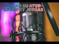 Download Lagu Lagu slow Terbaru Tuhan su Atur cover  ky jerhas