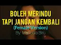 Download Lagu Boleh Merindu Tapi Jangan Kembali (Female Version)