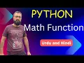 Math Module in Python Tutorial 7 Math Module in Hindi Math Function in Urdu Ali Code