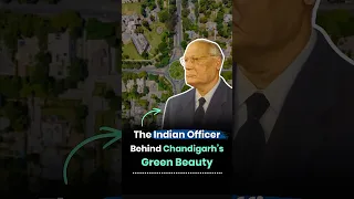 The Man Who Made Chandigarh Beautiful image