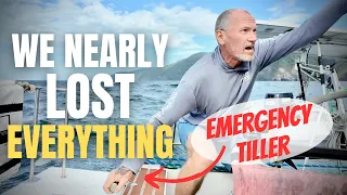 Steering Cable FAILURE at the WORST TIME | SailAway 301