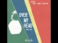 Over My Head (Cable Car)