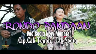 Download RONDO PANDAAN.VOC.SODIQ NEW MONATA CIP CAK TEGOH / SODIQ MP3