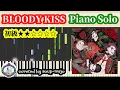 Download Lagu 初級【ヴィジュアルプリズン ED】BLOODY KISS／ LOS†EDEN／ピアノソロ／楽譜配信中／Visual Prison Piano Sheet Music