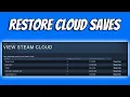 How To Restore Steam Cloud Saves on Windows