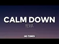 Rema - Calm Down (Audio/Lyrics) 🎵 | Baby Come Down | Tiktok Song