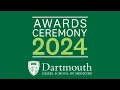 Class of 2024 Awards Ceremony - Geisel School of Medicine at Dartmouth