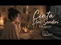 Cinta Diri Sendiri - Budi Doremi | Cover by @Diiari_Musik 