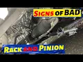 6 Symptoms of a Bad Rack and Pinion Cause Replacement Cost Fixes