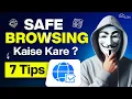 Top 7 Tips for Safe Web Browsing How to Browse the Internet safely Best Secure Browsers