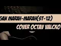 Download Lagu Octav valcko cover jangan marah-marah (ST12)