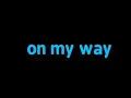 Download Lagu ○Alan Walker - On My Way - daycore/slowed [+reverb]○