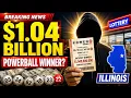 1 04 Billion Powerball Winner in Illinois Winning Ticket Sold in Quincy Who Won the Jackpot