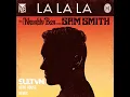 Download Lagu Naughty Boy, Sam Smith - La La La (SULTVN Remix) | Afro House