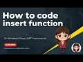 How to Code Insert Function using C Windows Form with SQL Server