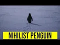 Lagu Apa Maksud Sebenarnya Dari Nihilist Penguin?