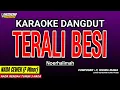 Download Lagu TERALI BESI KARAOKE DANGDUT - NOER HALIMAH
