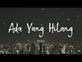 Download Lagu ADA YANG HILANG | IPANG | COVER DAN LIRIK BY MANDA ROSE