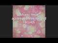 Miami Heat accomplishments and records