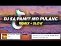 Download Lagu DJ REMIX VIRAL TIKTOK 🎶 SA PAMIT MO PULANG - Slow And Remix | DJ GAFARA - Hero Nation #dj #viral