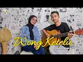 Lagu WONG KETELU - ALI GANGGA (Cover By Dita ft Kholis) | Melodi Tarling