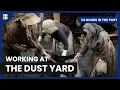 Victorian Dust Yard Work - 24 Hours in the Past