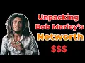 Unpacking Bob Marley s networth