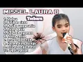 Lagu FULL ALBUM TERBARU 2025 MISSEL LAURA MAKSA - BISIKAN CINTA - RESIKO WONG SETIA