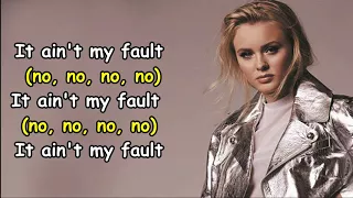 Download Zara Larsson Ain’t My Fault Lyrics MP3