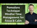 Pomodoro Technique Mindful Time Management for Focus Calm