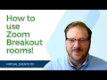 Zoom Breakout Room Basics Virtual Events 101