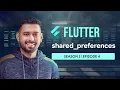 Episode 3 Shared Preferences Package Season 3 Useful Packages